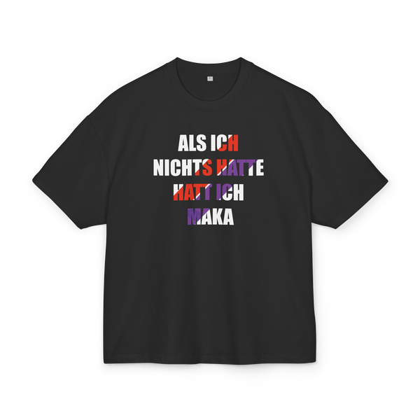 als ich nichts hatte