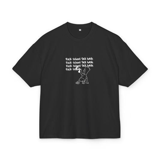 FUCK SCHOOL SELL HASH