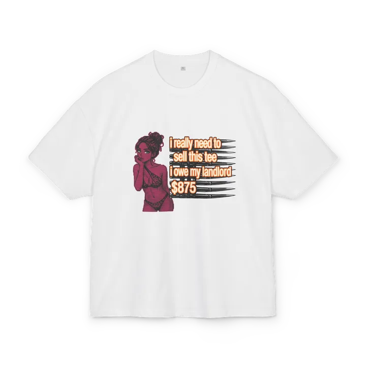 i-owe-my-landlord-$875 Graphic T-Shirt