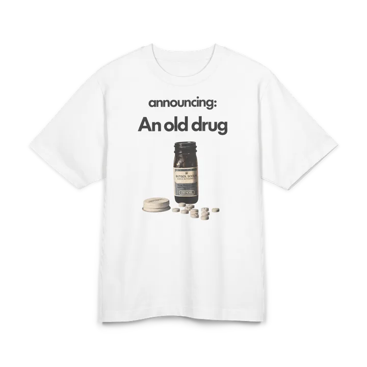 BUTISOL: AN OLD DRUUG Graphic T-Shirt