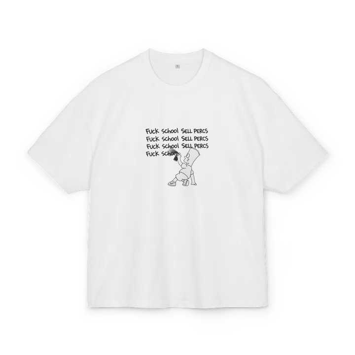 FUCK SCHOOL SELL PERCS Graphic T-Shirt
